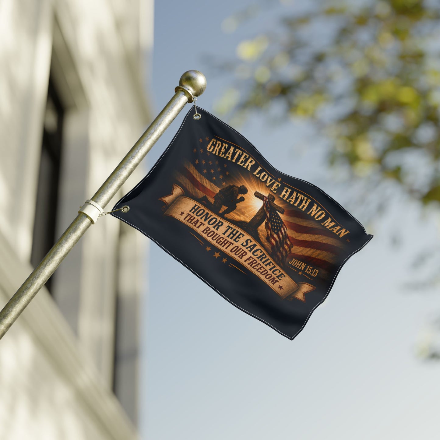 Greater Love Hath No Man Christian Patriotic Veteran Flag