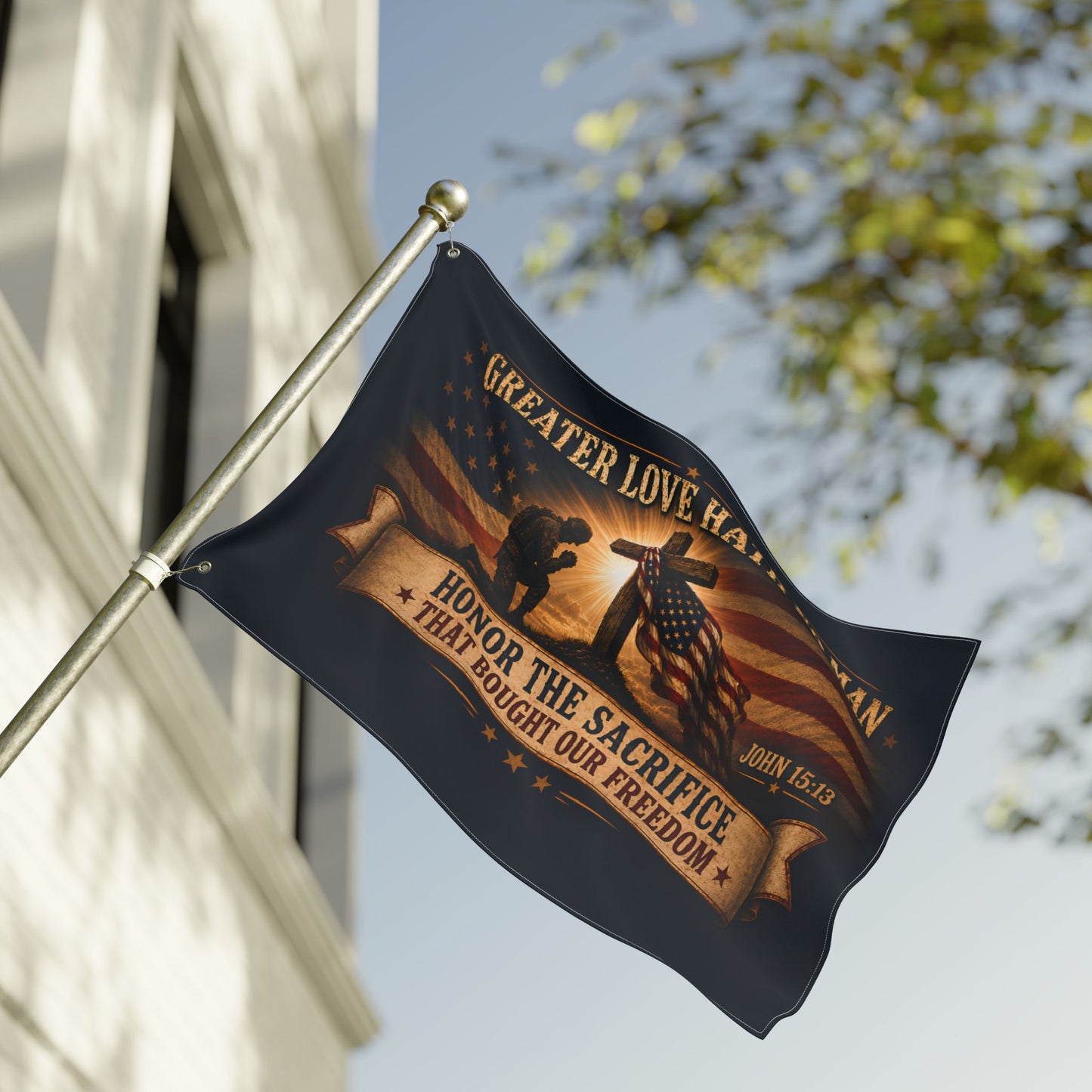 Greater Love Hath No Man Christian Patriotic Veteran Flag