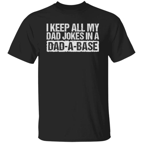 Joke Dad-a-Base | T-Shirt
