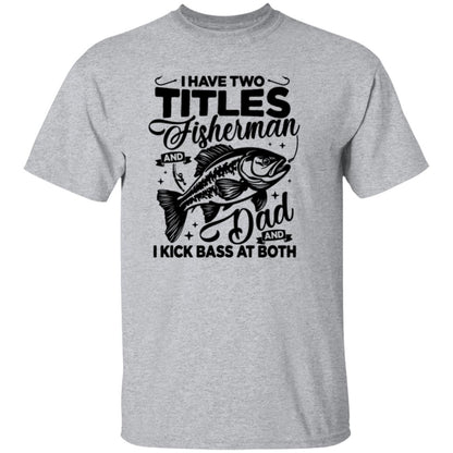 Fisherman Dad T-Shirt
