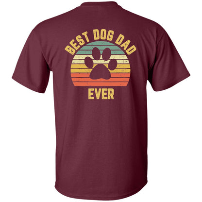 Best Dog Dad Ever T-Shirt [BACK PRINT]