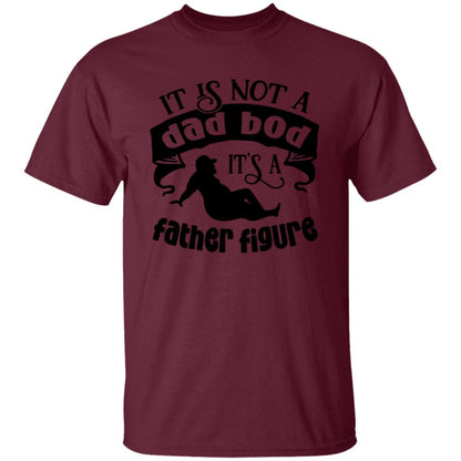 Dad Bod, Father Figure T-Shirt