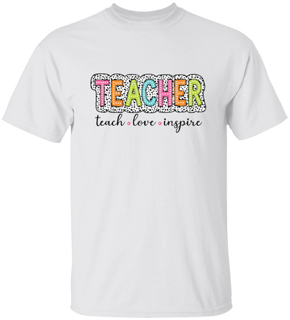 Teacher T-Shirt | Teach, Love, Inspire