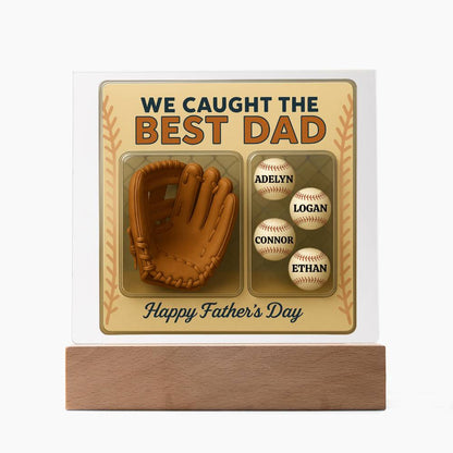 We Caught the Best Dad – Personalized Acrylic Plaque
