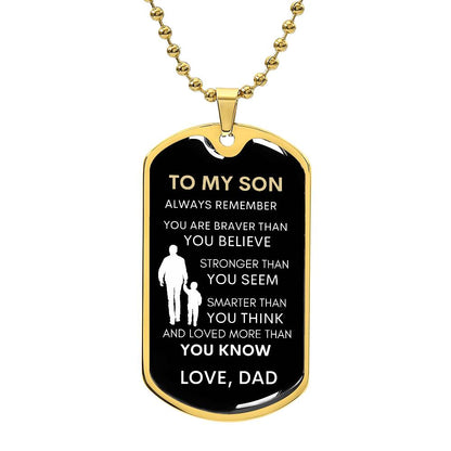 To My Son From Dad | Always Remember Dog Tag