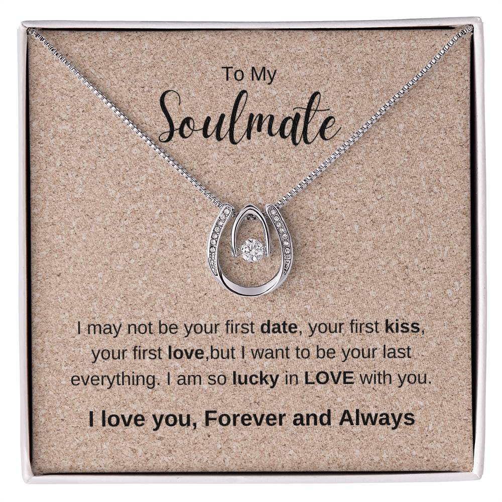 To My Soulmate | Lucky in Love Necklace