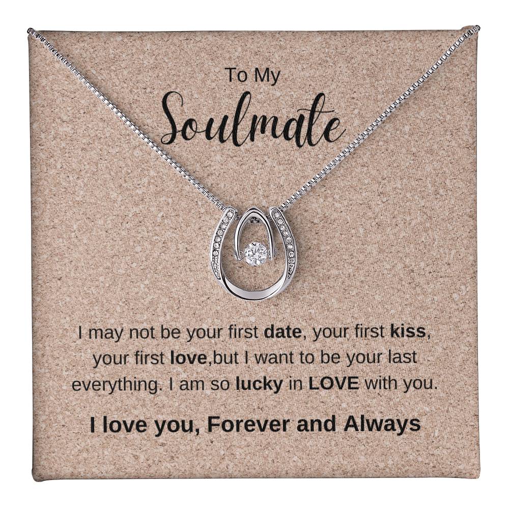 To My Soulmate | Lucky in Love Necklace
