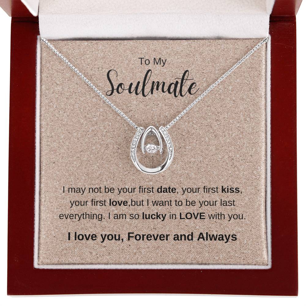 To My Soulmate | Lucky in Love Necklace