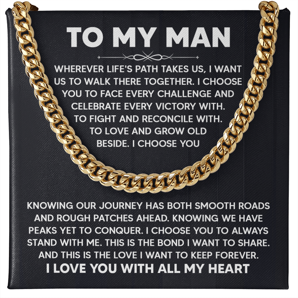 Best Gift for Him - To My Man Cuban Link Chain