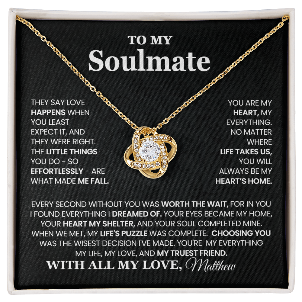 To My Soulmate - Worth the Wait - PERSONALIZED