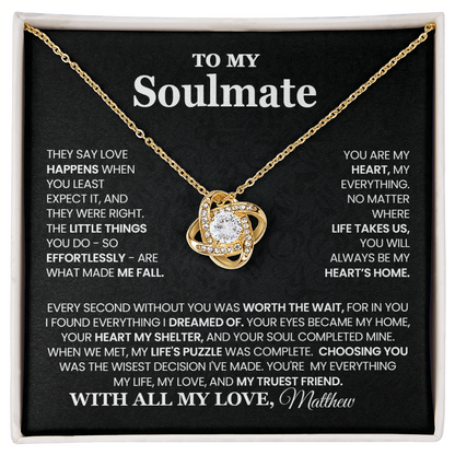 To My Soulmate - Worth the Wait - PERSONALIZED