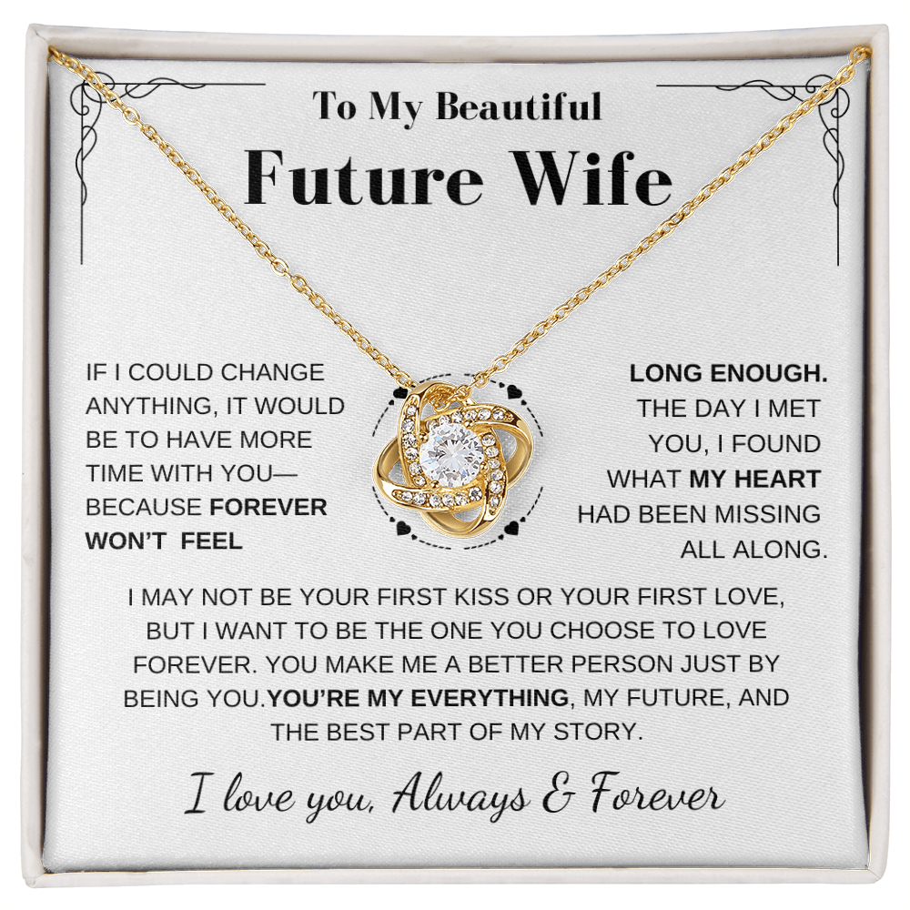 Future Wife Gift- My Last Everything- Love Knot Necklace
