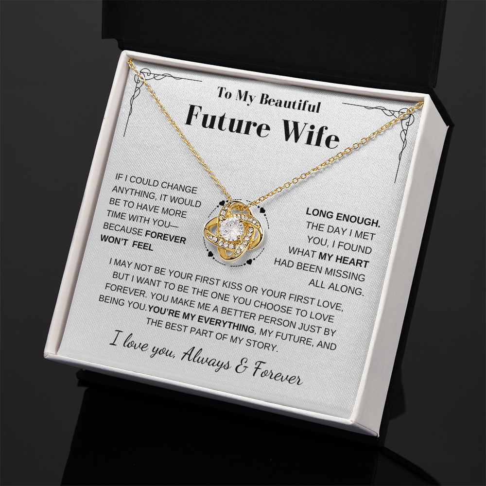 Future Wife Gift- My Last Everything- Love Knot Necklace