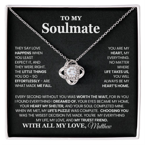 To My Soulmate - Worth the Wait - PERSONALIZED