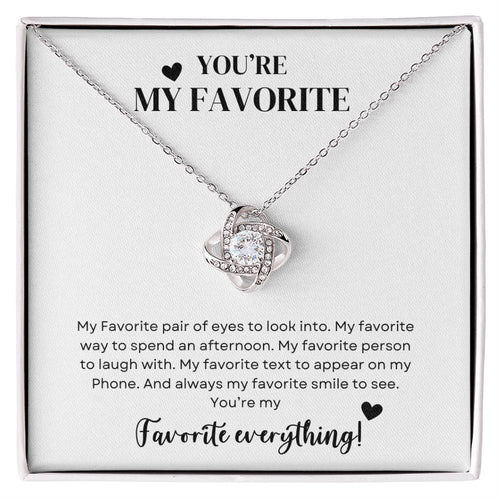 You're My Favorite | Love Knot Necklace