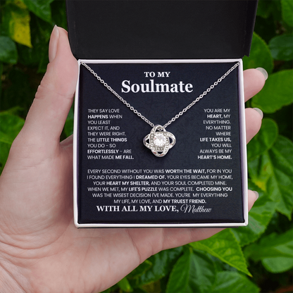 To My Soulmate - Worth the Wait - PERSONALIZED