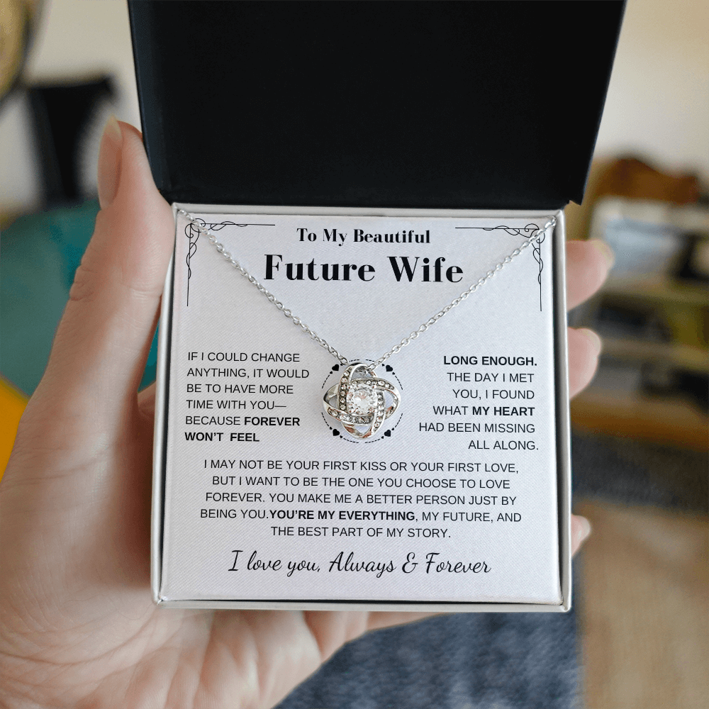 Future Wife Gift- My Last Everything- Love Knot Necklace