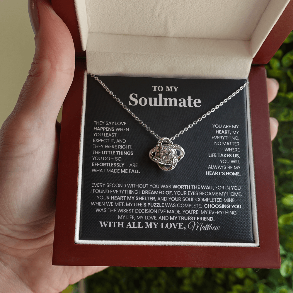 To My Soulmate - Worth the Wait - PERSONALIZED