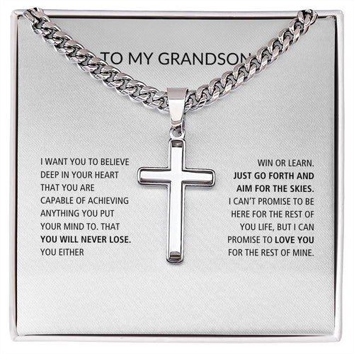 To My Grandson |  You Will Never Lose Cross