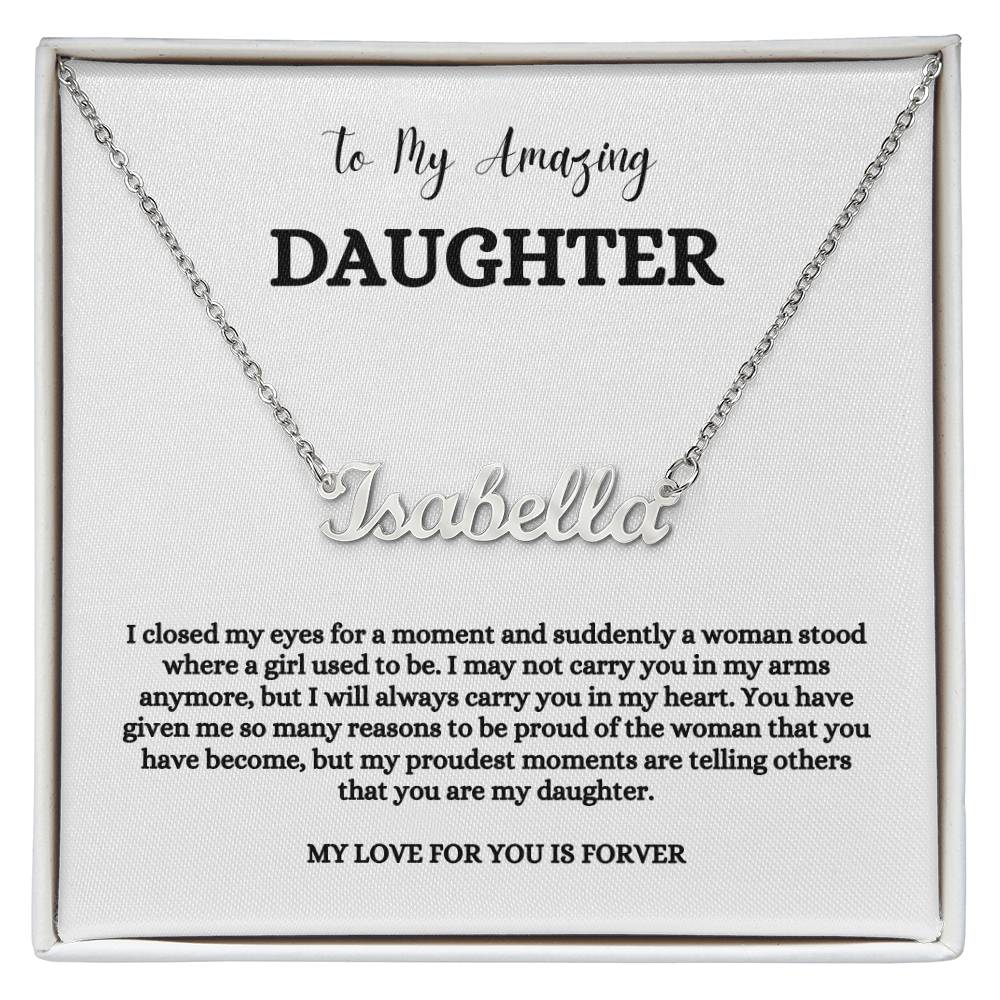 To My Amazing Daughter | Name Necklace