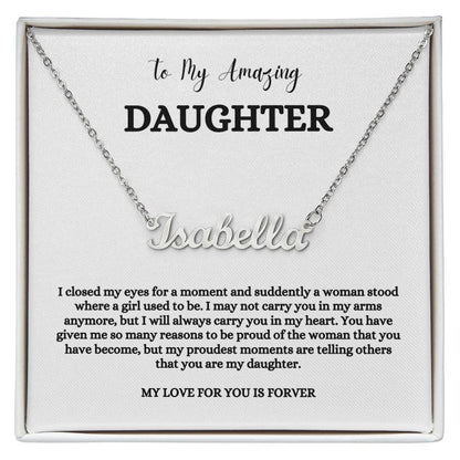 To My Amazing Daughter | Name Necklace