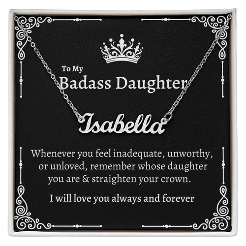 To My Badass Daughter | Name Necklace