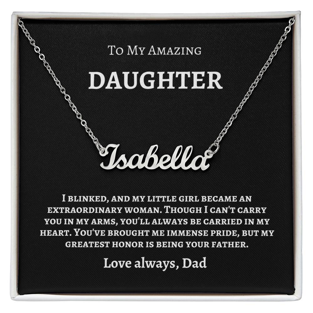 To My Amazing Daughter | Name Necklace