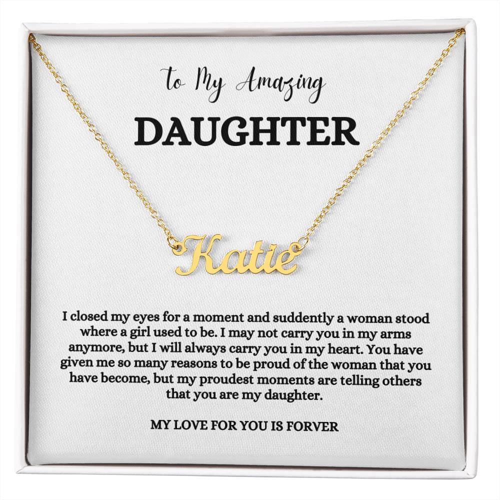 To My Amazing Daughter | Name Necklace