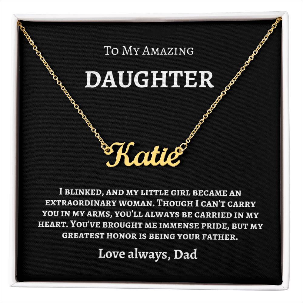 To My Amazing Daughter | Name Necklace