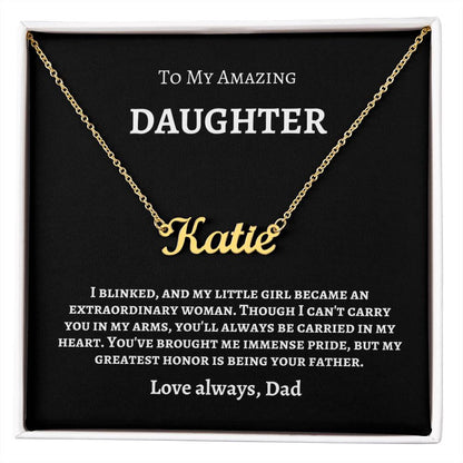 To My Amazing Daughter | Name Necklace