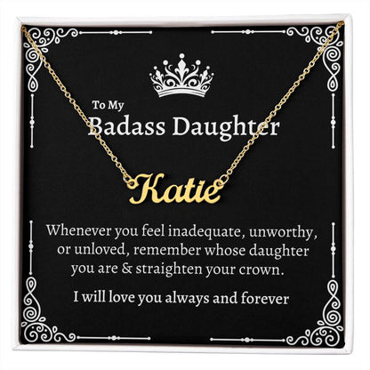 To My Badass Daughter | Name Necklace