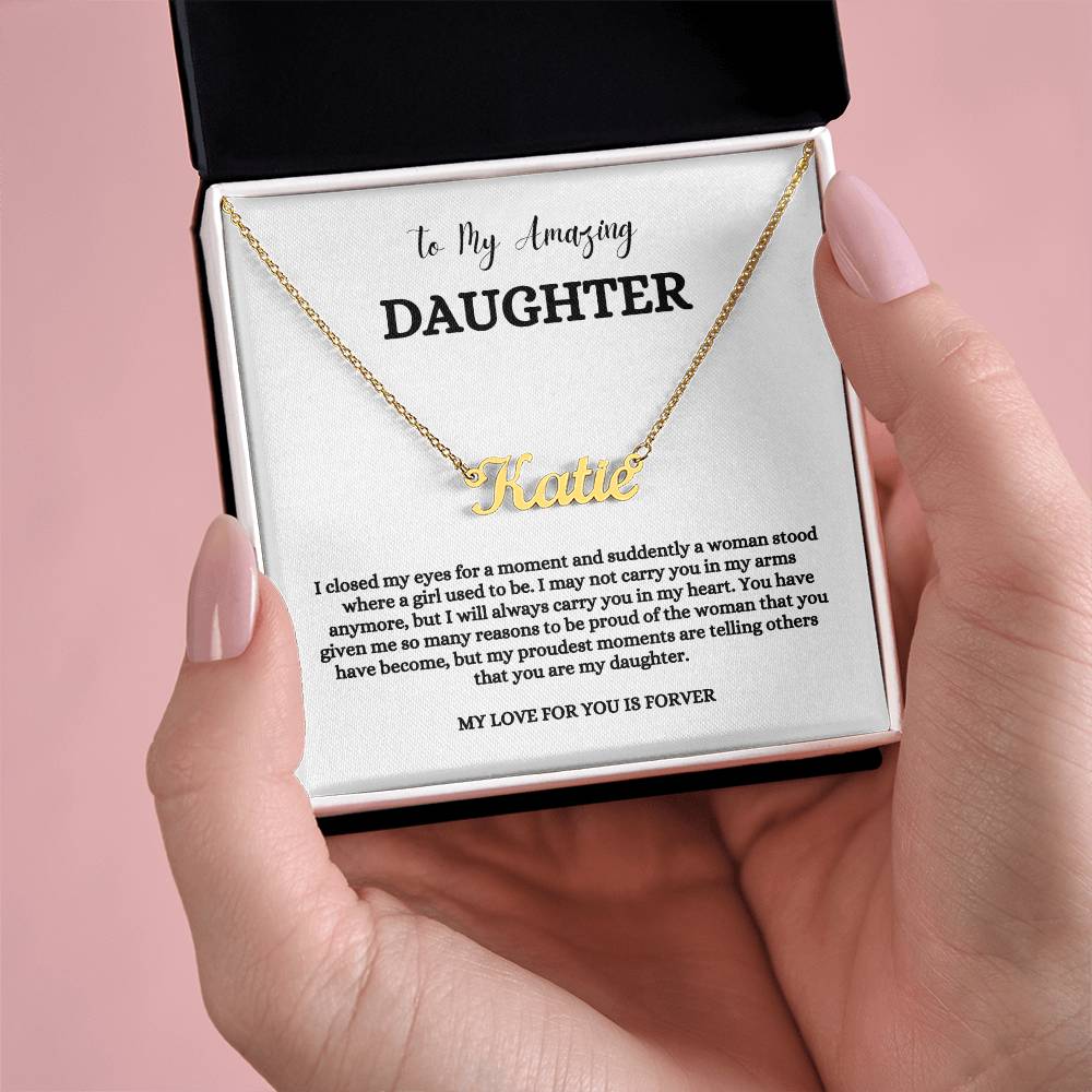 To My Amazing Daughter | Name Necklace