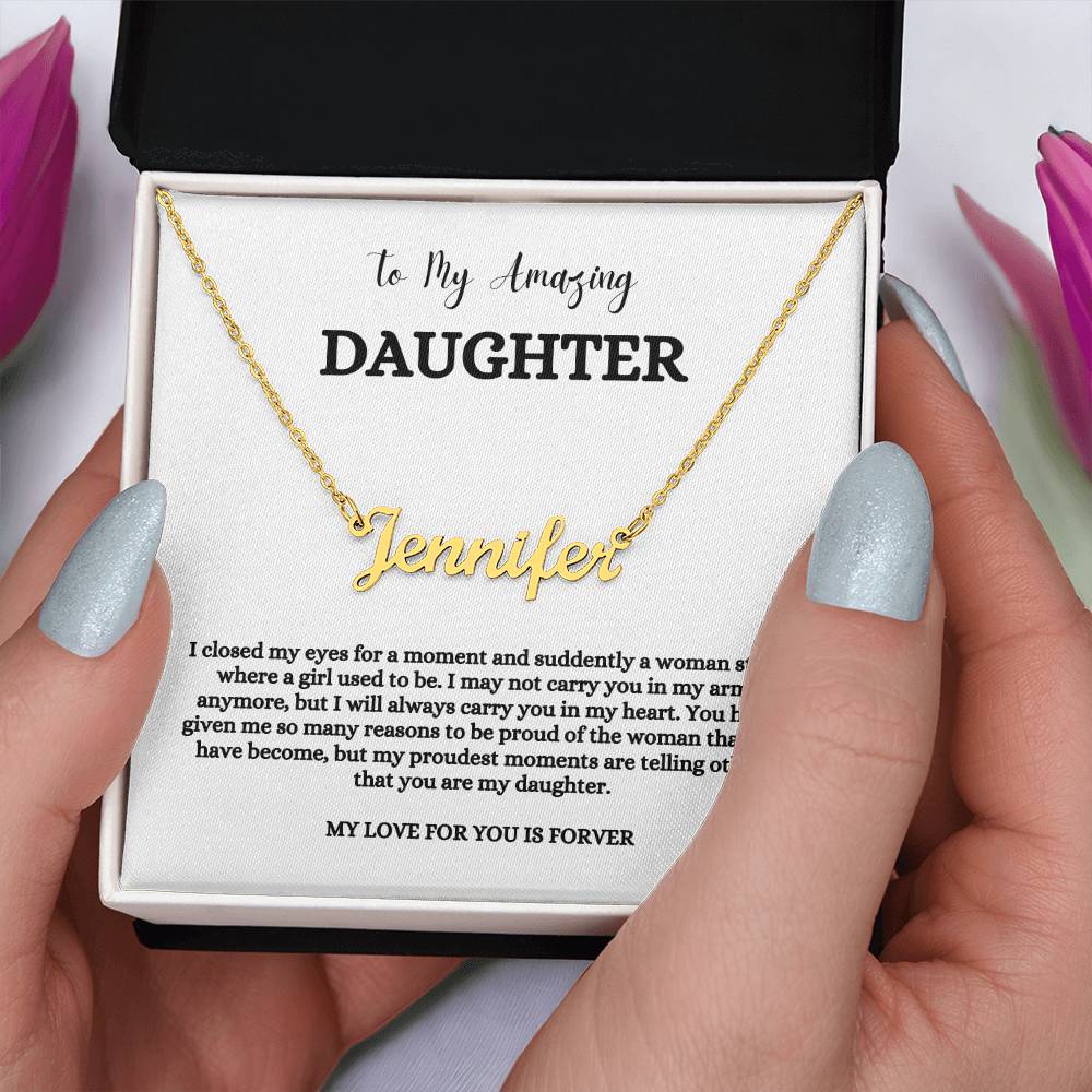 To My Amazing Daughter | Name Necklace