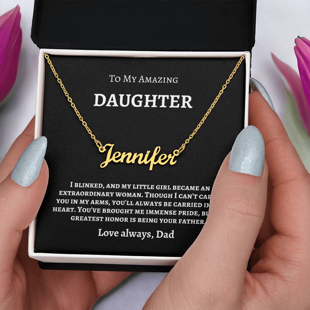 To My Amazing Daughter | Name Necklace