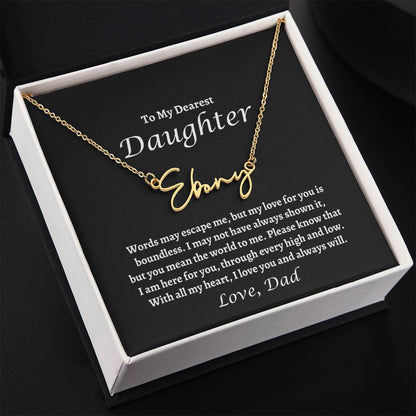 Signature Style Name Necklace from Dad to Daughter