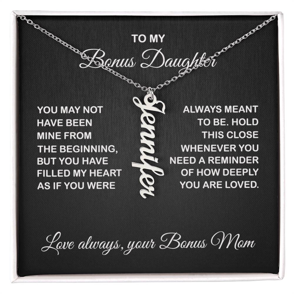 Bonus Daughter Vertical Name Necklace - From Bonus Mom