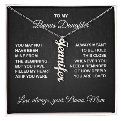 Bonus Daughter Vertical Name Necklace - From Bonus Mom