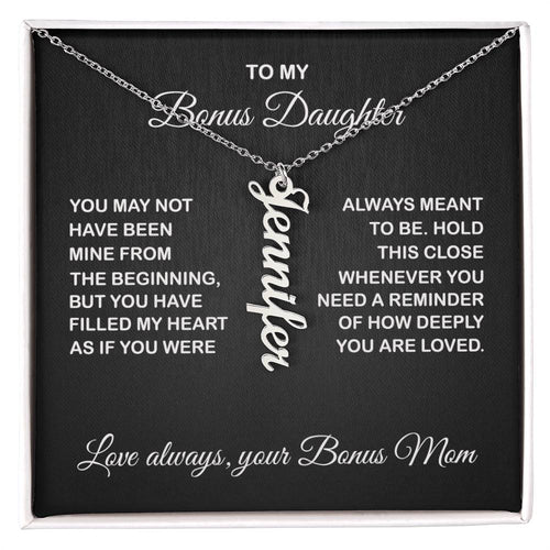 Bonus Daughter Vertical Name Necklace - From Bonus Mom