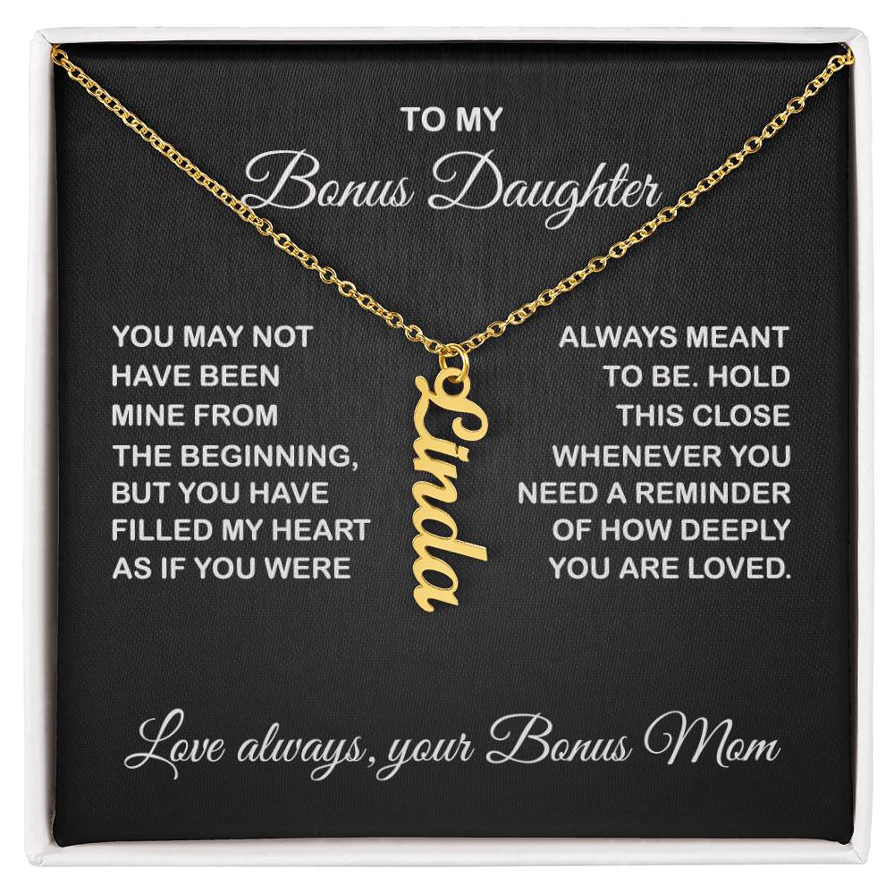 Bonus Daughter Vertical Name Necklace - From Bonus Mom