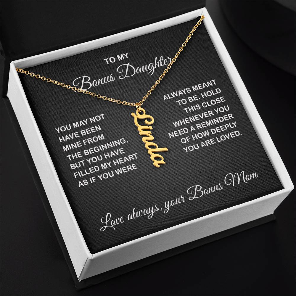Bonus Daughter Vertical Name Necklace - From Bonus Mom