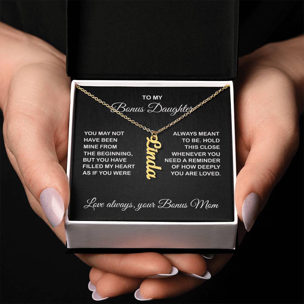 Bonus Daughter Vertical Name Necklace - From Bonus Mom
