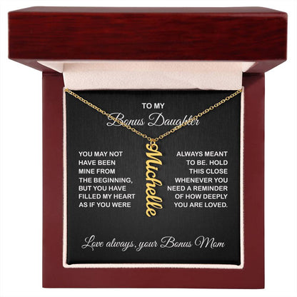 Bonus Daughter Vertical Name Necklace - From Bonus Mom