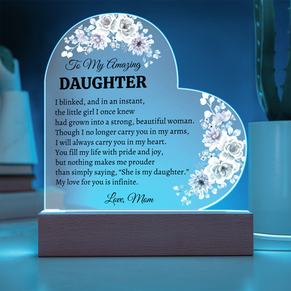 To My Amazing Daughter Heart Plaque