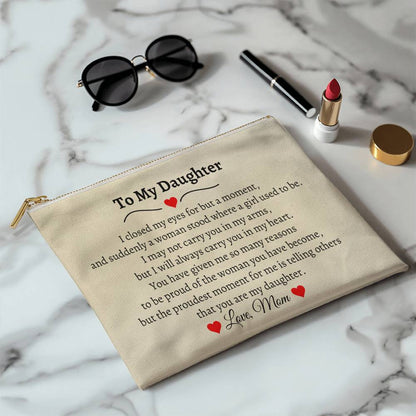 To My Daughter | Large Zippered Bag