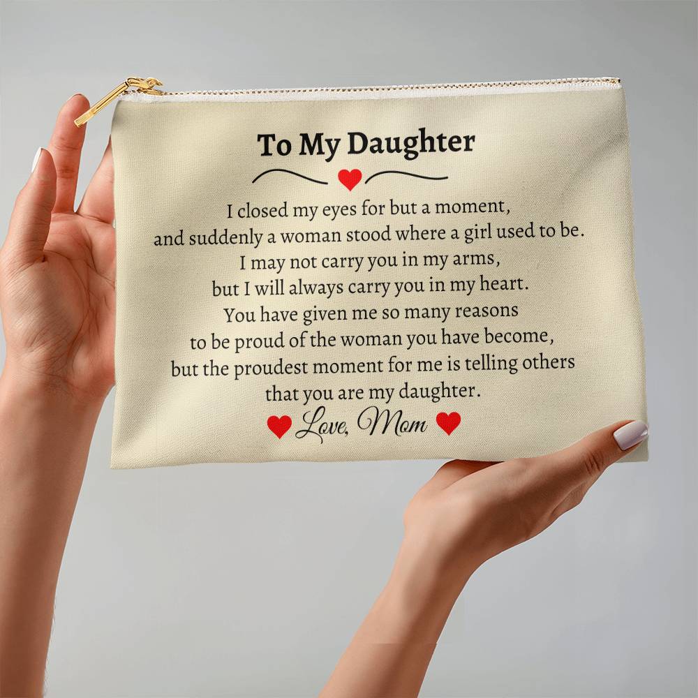To My Daughter | Large Zippered Bag