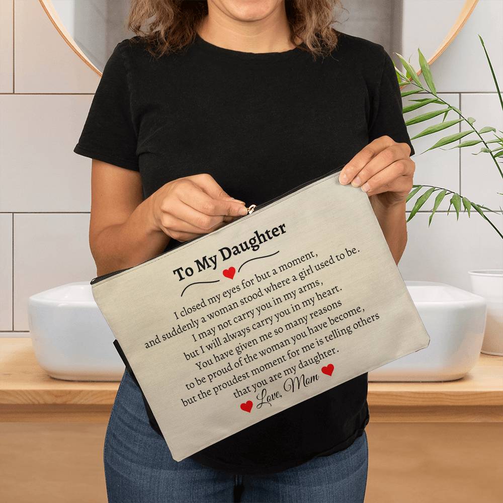 To My Daughter | Large Zippered Bag