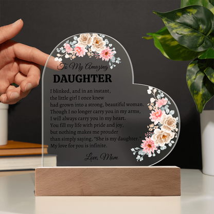 To My Amazing Daughter Heart Plaque