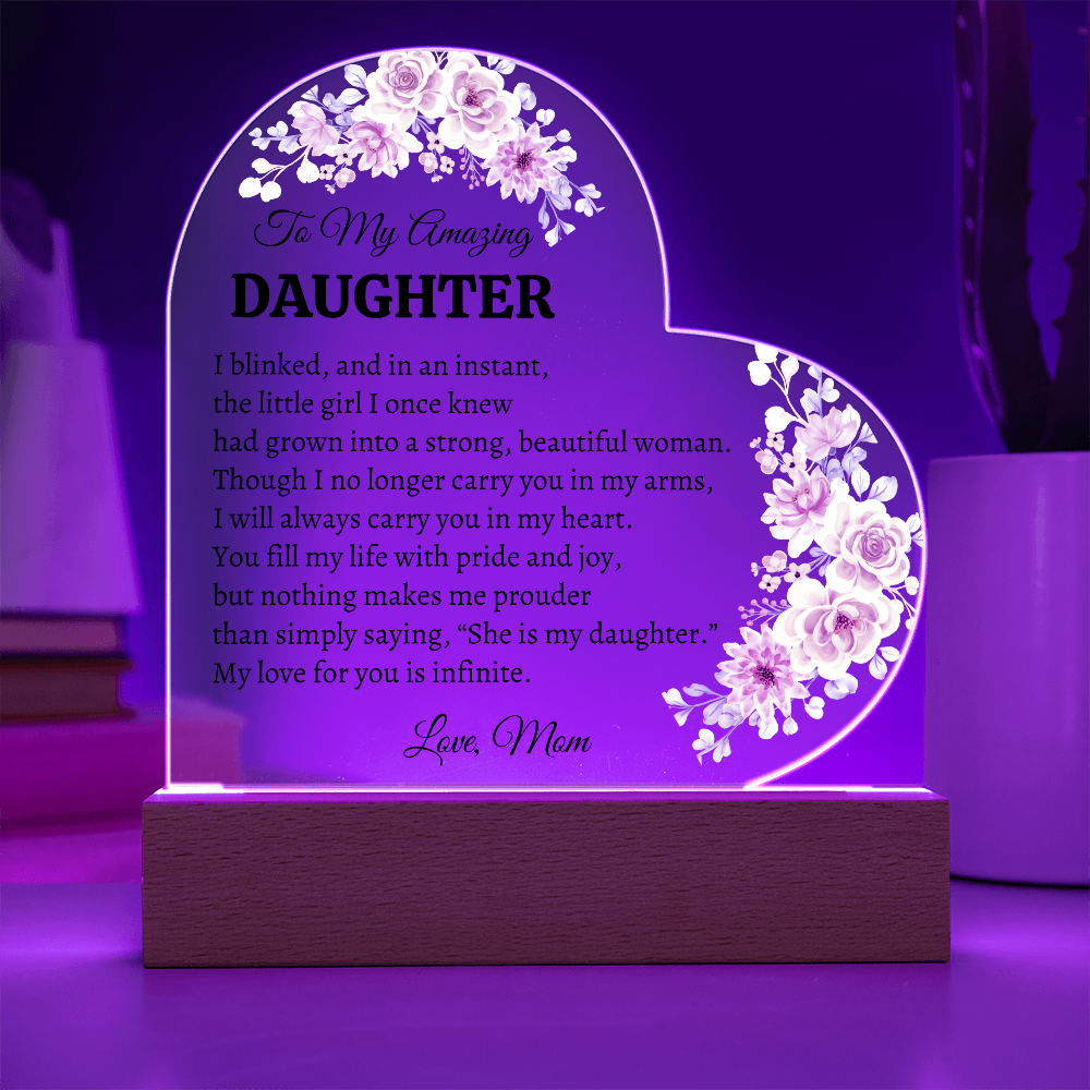 To My Amazing Daughter Heart Plaque
