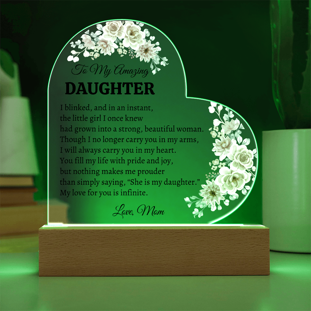 To My Amazing Daughter Heart Plaque