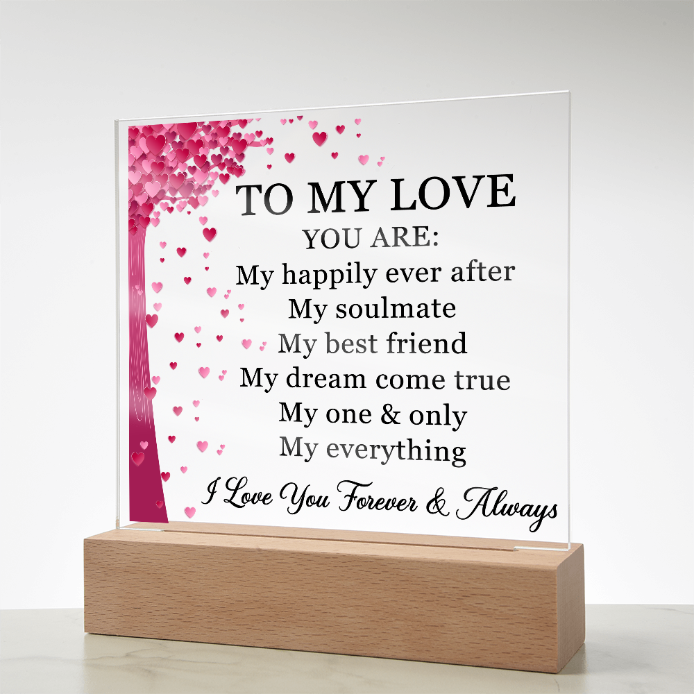 To My Love Acrylic Plaque